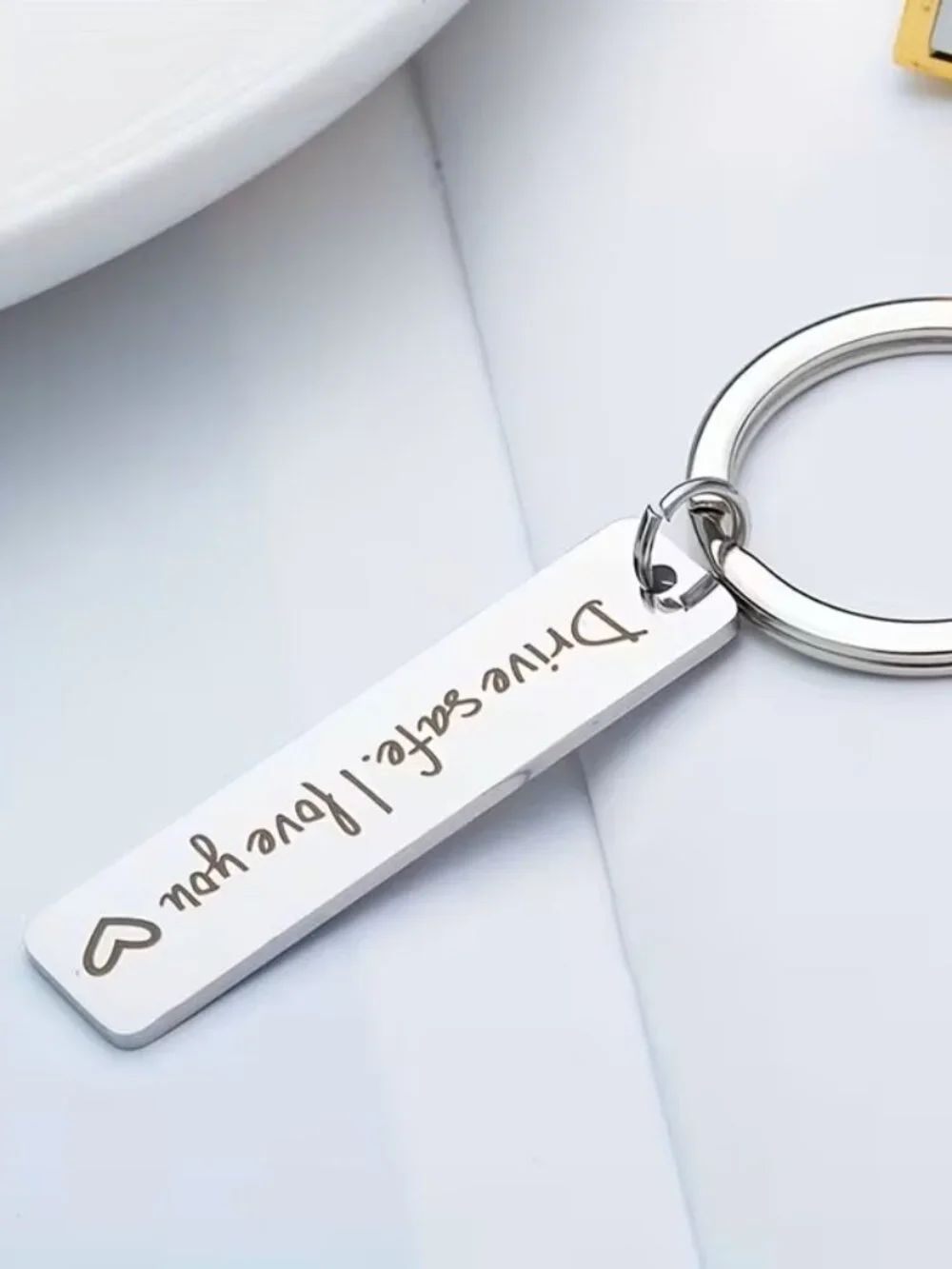 Drive Safe I Love You Keychain Stainless Steel Engraved Gift for Him Her Driver